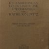 Die Radierungen, Holzschnitte und Lithographien von Käthe Kollwitz, 1927